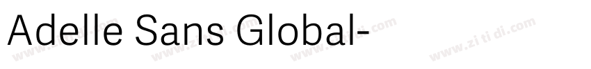Adelle Sans Global字体转换 Adelle Sans Global字体转换